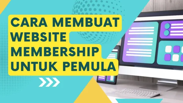 Cara Membuat Website Membership Untuk Pemula